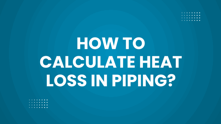How to calculate heat loss in piping