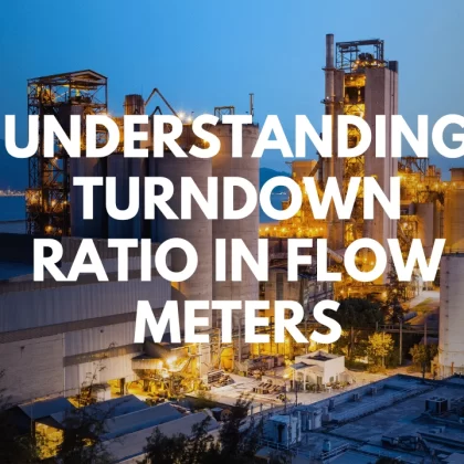 Turndown Ratio in Flow Meters