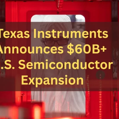 Texas Instruments Announces USA Semiconductor Expansion
