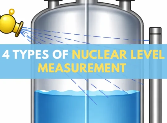 4 Types of Nuclear Level Measurement