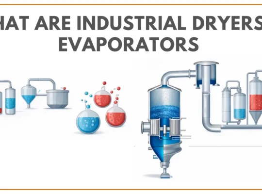 industrial dryers and evaporators