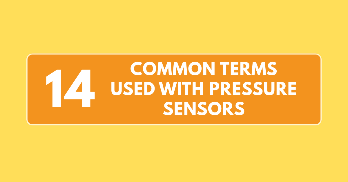 Terms Used with Pressure Sensors