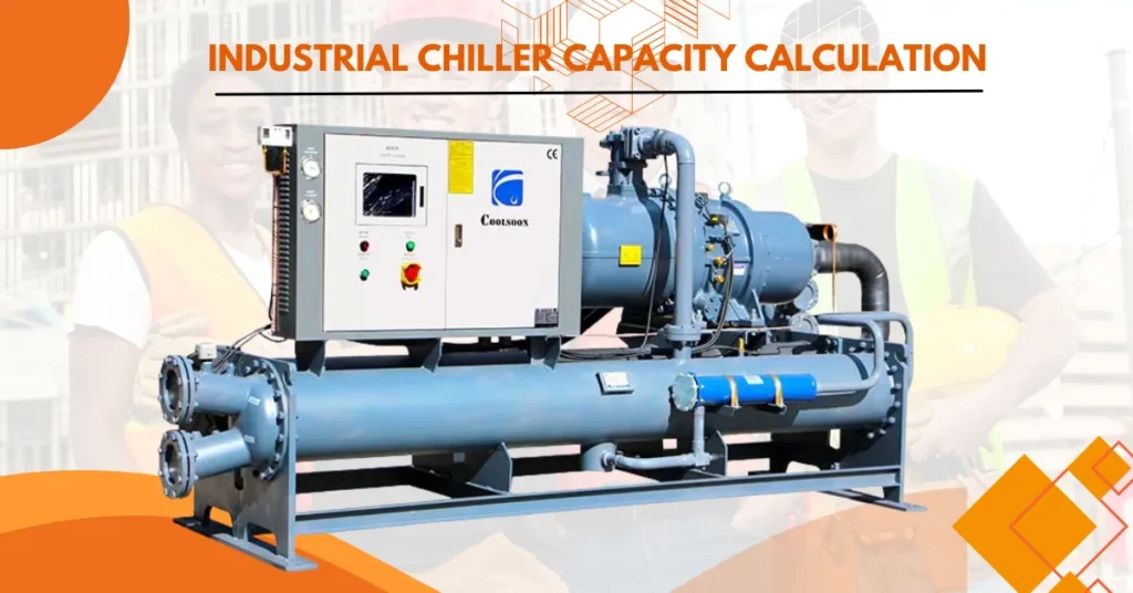 industrial chiller capacity calculation
