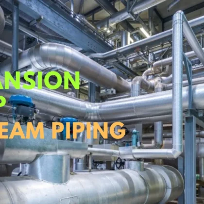 Pipe Expansion Loop in Steam Piping