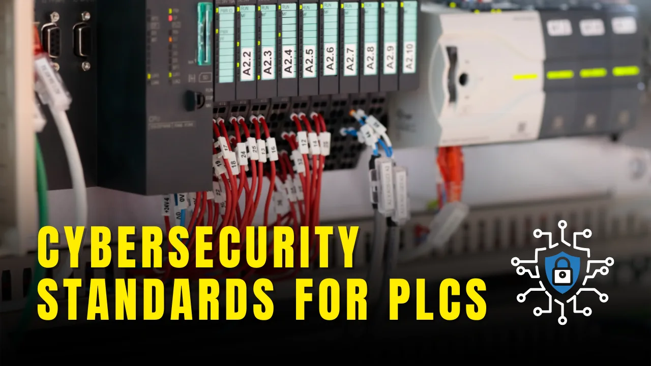 Cybersecurity Standards for PLCs