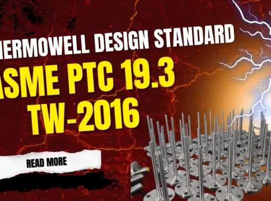 Thermowell Design Standard ASME PTC 19.3 TW-2016
