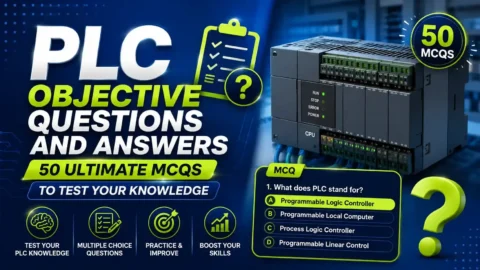 Plc Knowledge Test PLC Objective Questions and Answers: 50 Ultimate MCQs to Test Your ...
