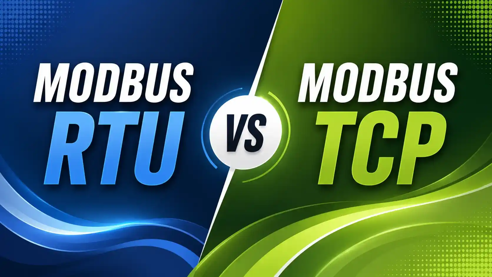 Modbus RTU vs Modbus TCP
